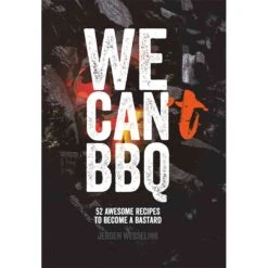 The Bastard Kochbuch "We Can BBQ"