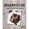 Heel Jägerküche, Kreative Wildrezepte 2 Heel Jägerküche, Kreative Wildrezepte -GrillMeister Geschäft heel j gerk che kreative wildrezepte 019d5f426691884efa57a9f34af2cc46