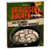Petromax Backbuch “Draußen Backen” -GrillMeister Geschäft petromax backbuch 89af3a114154652ec0e14e6a4093b260